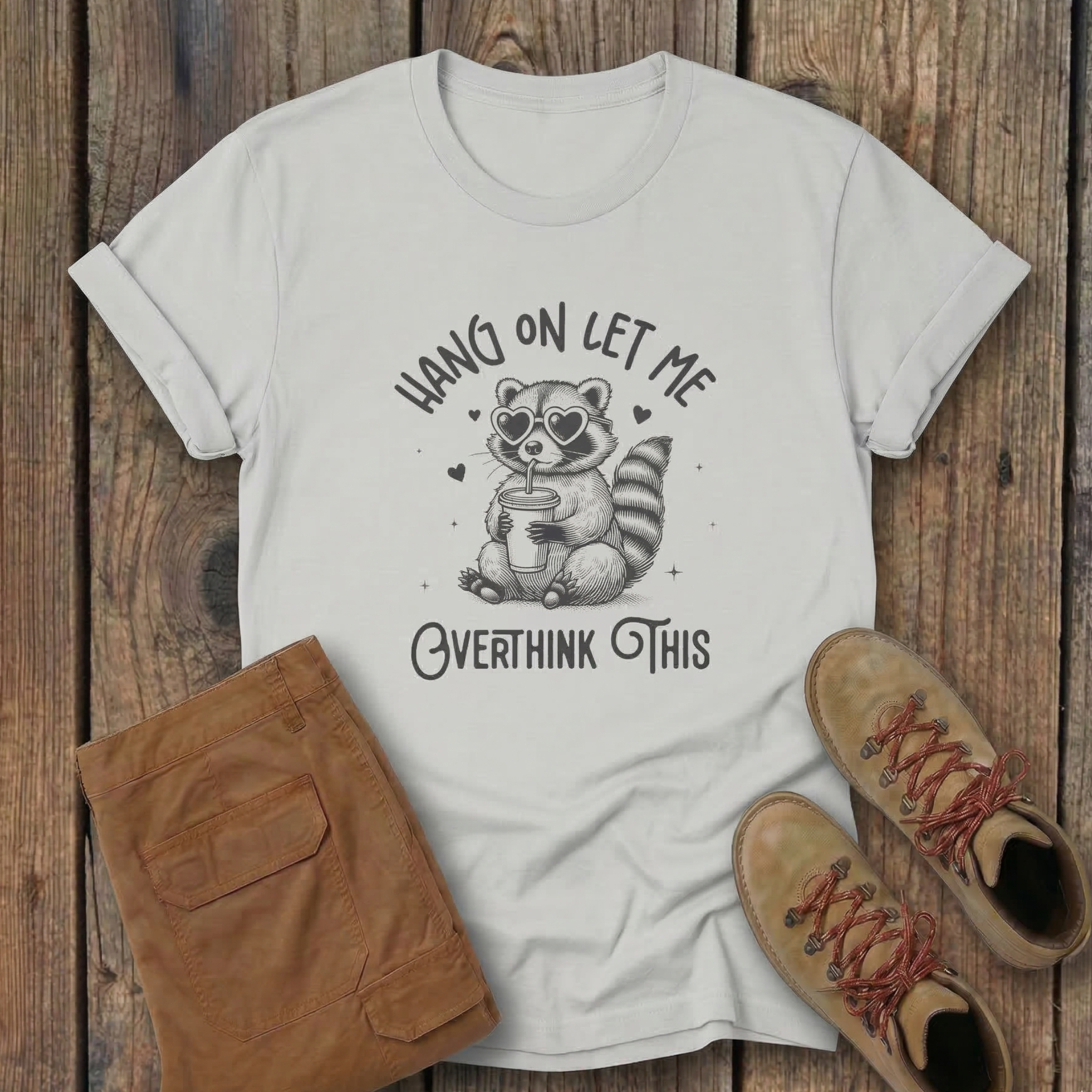 Hang On Let Me Overthink This Tee
