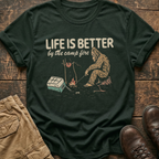 Life Is Better By The Camp Fire Tee