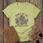 Don’t Be An Assquatch T-Shirt — Funny Bigfoot Graphic Tee