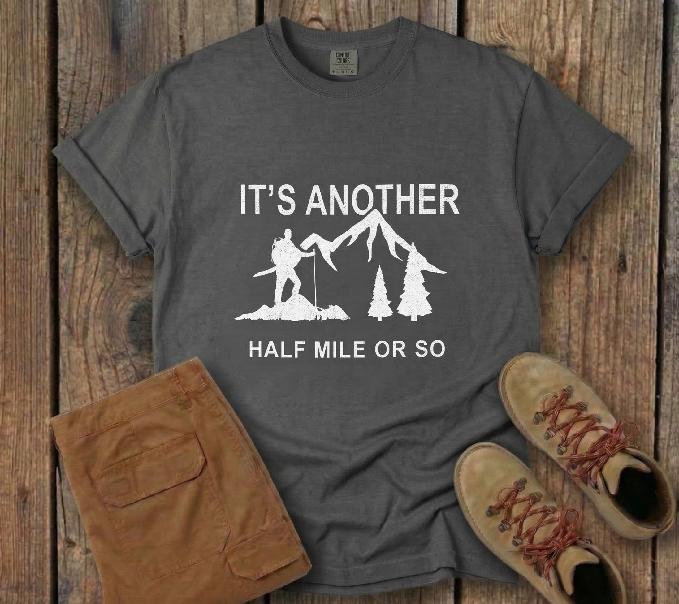 It's Another Half Mile Or So — Mountain Camping Retro Tee