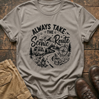 Always Take The Scenic Route Tee