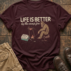 Life Is Better By The Camp Fire Tee