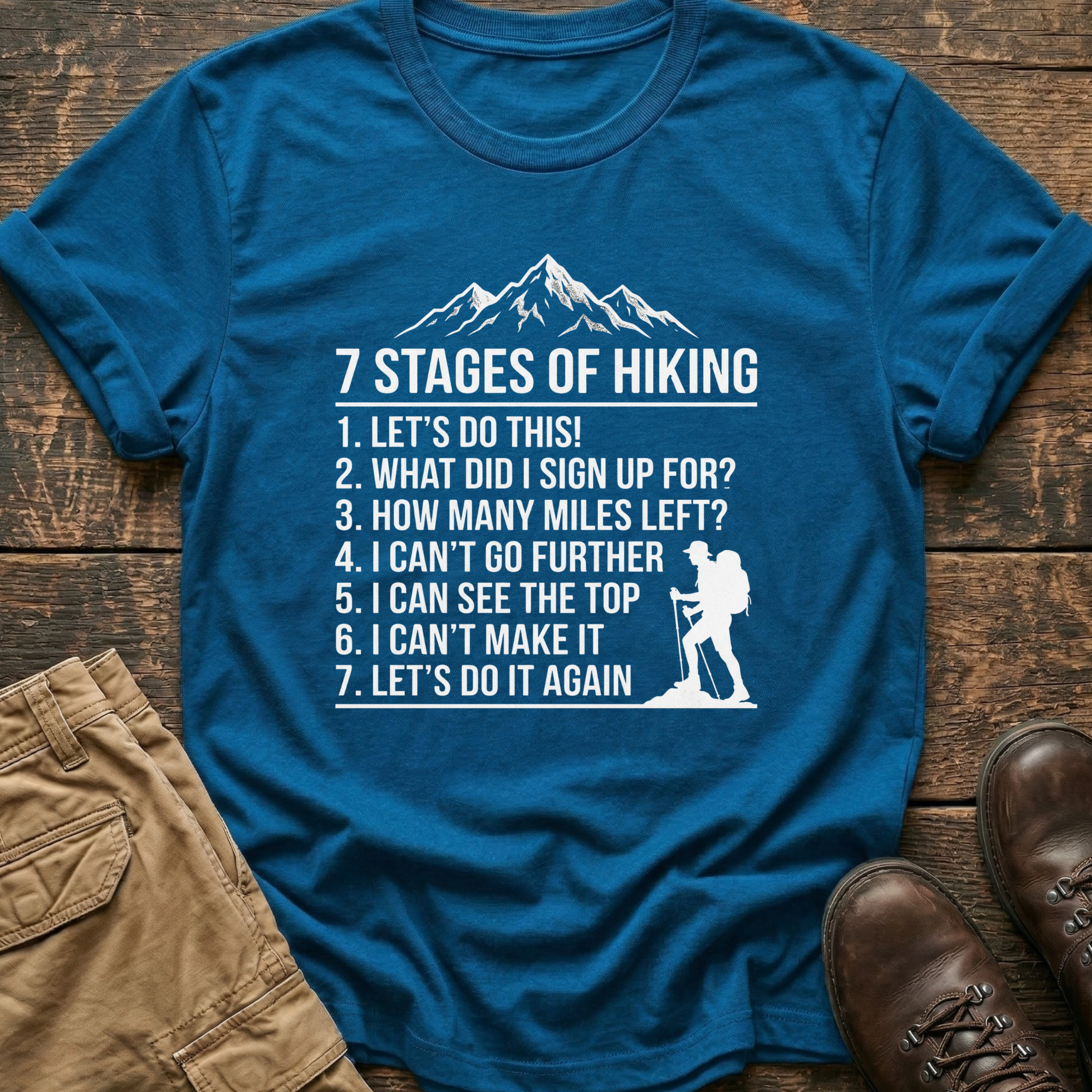 7 Stages of Hiking Tee